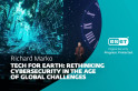 Richard Marko: Rethinking cybersecurity in the age of global challenges | Starmus highlights